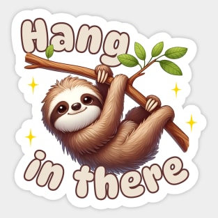 Hang In There Sloth Pun Sticker